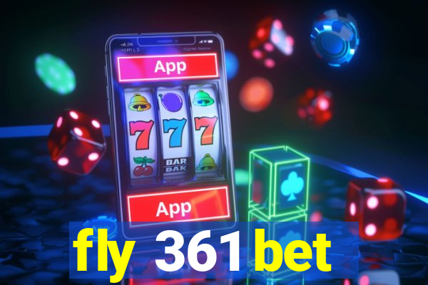 fly 361 bet